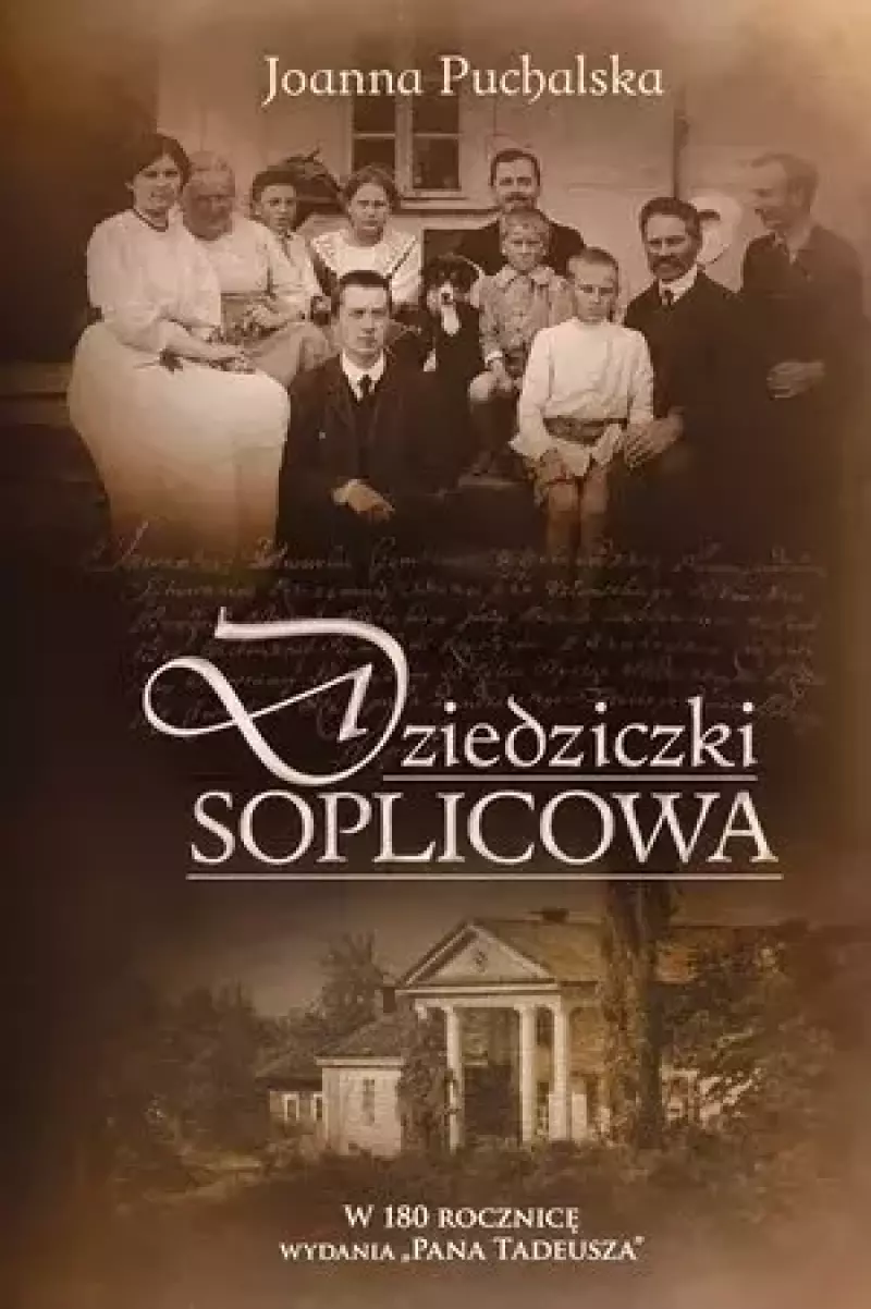 Dziedziczki Soplicowa Dziedziczki Soplicowa