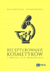 Recepturowanie kosmetyków i proces ich wdrożenia - zdjęcie