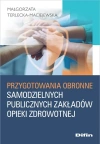 Przygotowania obronne samodzielnych publicznych zakładów opieki zdrowotnej - zdjęcie