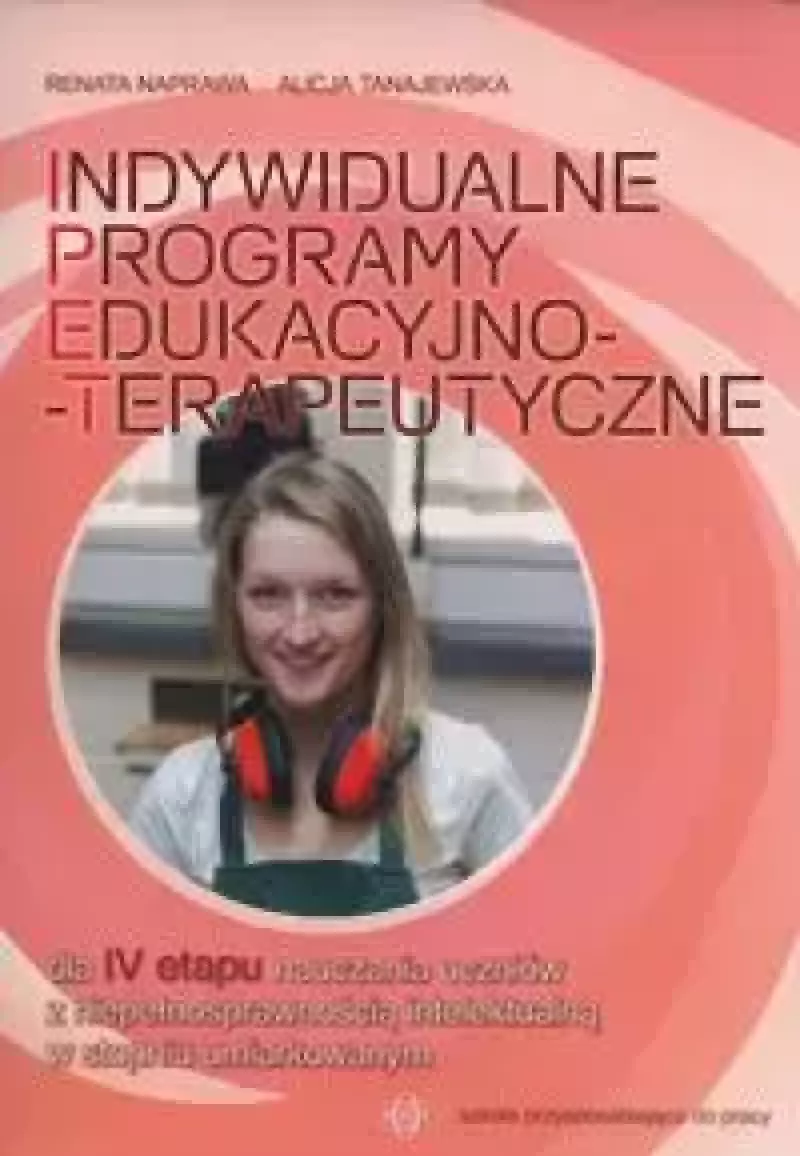 Indywidualne programy edukacyjno-terapeutyczne Indywidualne programy edukacyjno-terapeutyczne