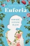 Euforia. Powieść o Sylvii Plath - zdjęcie