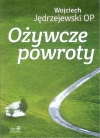 Ożywcze powroty - zdjęcie