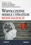 Współczesne modele i strategie resocjalizacji - zdjęcie
