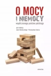 O mocy i niemocy współczesnego państwa polskiego - zdjęcie