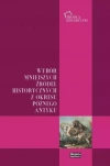Wybór mniejszych źródeł historycznych z okresu późnego antyku - zdjęcie