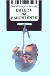 Dzieci na zamówienie - zdjęcie