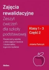 Zajęcia rewalidacyjne. Zeszyt ćw. SP 1-3 cz.2 - zdjęcie