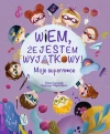 Wiem, że jestem wyjątkowy! Moje supermoce - zdjęcie