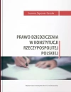 Prawo dziedziczenia w Konstytucji Rzeczypospolitej Polskiej - zdjęcie