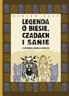 Legenda o Biesie, Czadach i Sanie - zdjęcie