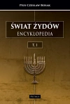 Świat Żydów. Encyklopedia. Tom 1 - zdjęcie