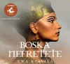 Boska Nefretete. Audiobook - zdjęcie