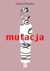 Mutacja - zdjęcie