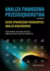 Analiza finansowa przedsiębiorstwa. Ocena sprawozdań finansowych, analiza wskaźnikowa (wyd. III) - zdjęcie