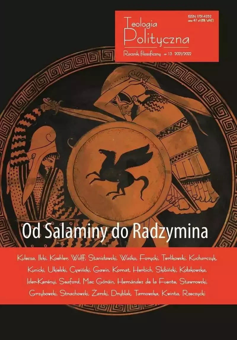 Teologia Polityczna nr 13/2021-2022. Od Salaminy do Radzymina Teologia Polityczna nr 13/2021-2022. Od Salaminy do Radzymina