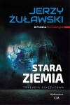 Trylogia księżycowa. Tom 3. Stara Ziemia - zdjęcie