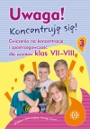 Uwaga! Koncentruję się! 3 Ćwiczenia na koncentrację i spostrzegawczość dla uczniów klas 7-8 - zdjęcie