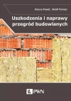 Uszkodzenia i naprawy przegród budowlanych w aspekcie izolacyjności termicznej - zdjęcie