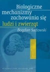 Biologiczne mechanizmy zachowania się ludzi i zwierząt - zdjęcie