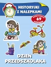 Dzień przedszkolaka. Historyjki z nalepkami - zdjęcie