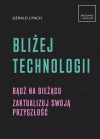 Bliżej technologii - zdjęcie