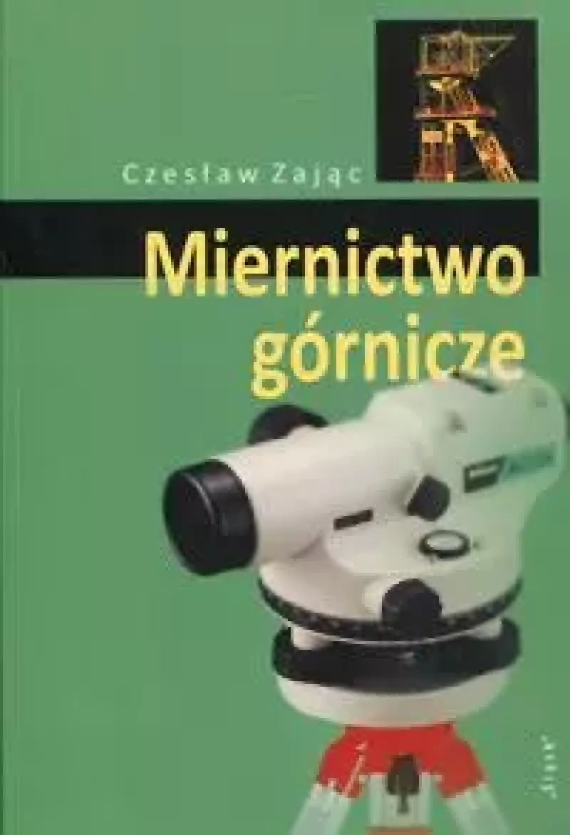 Miernictwo górnicze Miernictwo górnicze