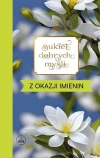 Bukiet dobrych myśli - z okazji imienin - zdjęcie