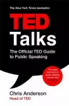 TED Talks. The official TED Guide to Public Speaking - zdjęcie