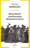Różnolitość cywilizacyjna Słowiańszczyzny - zdjęcie