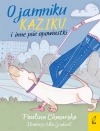 O jamniku Kaziku i inne psie przygody - zdjęcie