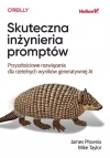Skuteczna inżynieria promptów. Przyszłościowe rozwiązania dla rzetelnych wyników generatywnej AI - zdjęcie