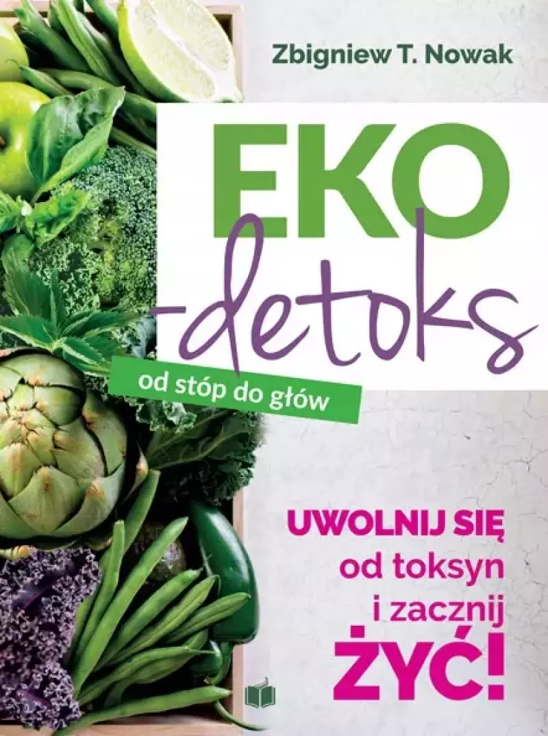 Ekodetoks od stóp do głów Ekodetoks od stóp do głów