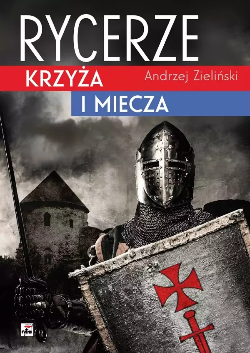 Rycerze krzyża i miecza Rycerze krzyża i miecza