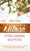 Miłość, która zmienia wszystko - zdjęcie