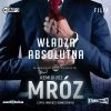 W kręgach władzy. Tom 3. Władza absolutna. Audiobook - zdjęcie