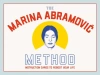 The Marina Abramovic Method: Instruction Cards to Reboot Your Life - zdjęcie