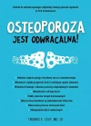 Osteoporoza jest odwracalna! - zdjęcie