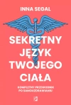 Sekretny język twojego ciała. Kompletny przewodnik po samouzdrawianiu - zdjęcie