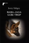 Baba Jaga gubi trop - zdjęcie