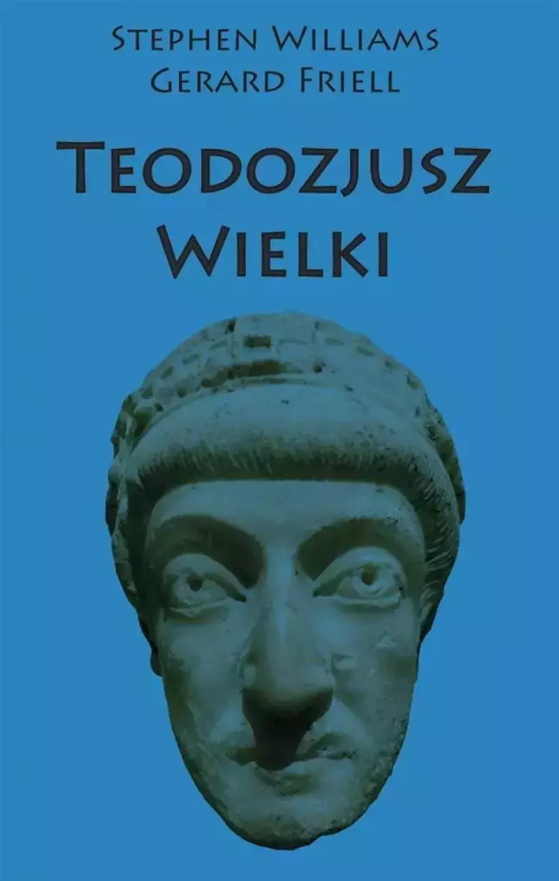 Teodozjusz Wielki Teodozjusz Wielki