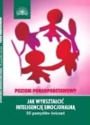 Jak wykształcić inteligencję emocjonalną - zdjęcie