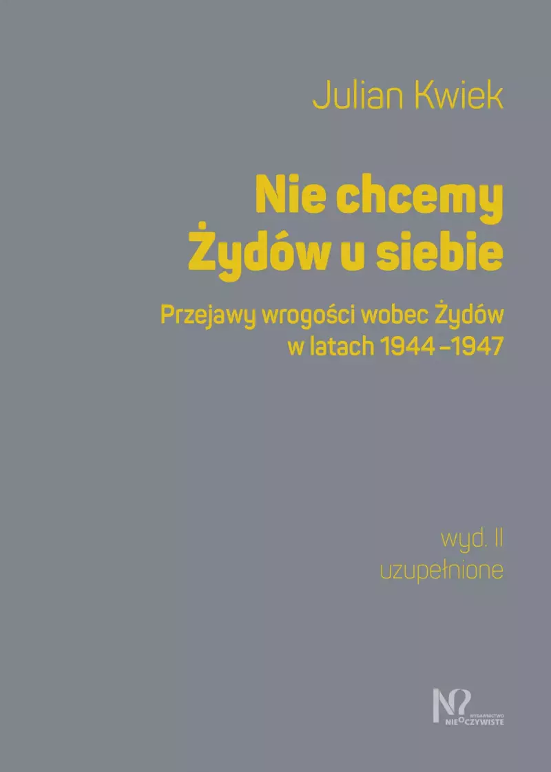 Nie chcemy Żydów u siebie Nie chcemy Żydów u siebie