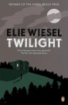 Twilight: A haunting novel from the Nobel Peace Prize-winning author of Night - zdjęcie