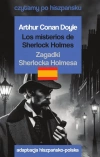 Los misterios de Sherlock Holmes / Zagadki Sherlocka Holmesa. Czytamy po hiszpańsku - zdjęcie