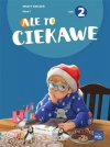 Ale to ciekawe. Zeszyt ćwiczeń. Klasa 1. Część 2 + zakładka - zdjęcie
