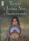 Tysiąc i Jedna Noc z Szeherezadą - zdjęcie