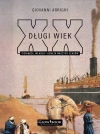 Długi Wiek XX. Pieniądze, władza i geneza naszych czasów - zdjęcie