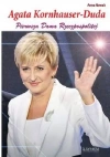 Agata Kornhauser-Duda. Pierwsza Dama Rzeczpospolitej - zdjęcie