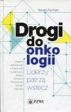 Drogi do onkologii. Liderzy patrzą wstecz - zdjęcie