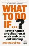 What To Do If...?: 35 Questions You'll Need to Answer at Work - zdjęcie